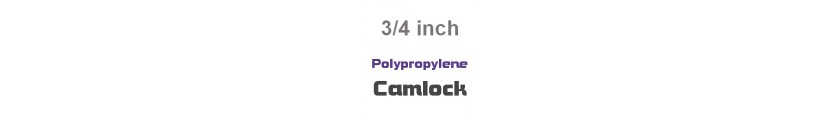 Polypropylene Camlock 3/4 inch Fittings